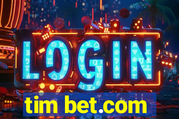 tim bet.com